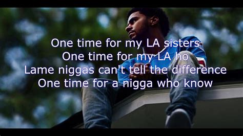 one time for my la sisters|Not here – J. Cole No Role Modelz Lyrics .